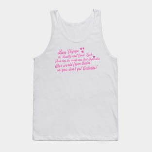 Bon Voyage to Reality and Good Luck Restoring the Membrane that Separates Our World from theirs so you don't get Cellulite! Tank Top